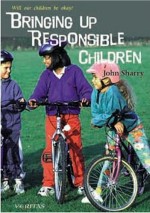Bringing Up Responsible Children
