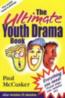 Ultimate Youth Drama Book