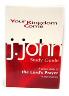 More information on Your Kingdom Come: Study on the Lord's Prayer
