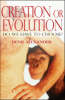 More information on Creation or Evolution: Do We Have to Choose?