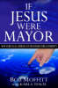 More information on If Jesus Were Mayor