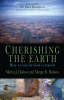 More information on Cherishing the Earth: How to Care for God's Creation