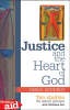 More information on Justice and the Heart of God