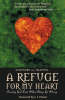 More information on Refuge For My Heart, A