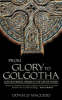 Glory To Golgotha