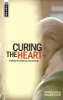 Curing The Heart - A Model For Biblical Counselling