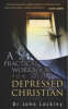 Practical Workbook for the Depressed Christian, A