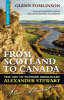 From Scotland to Canada: the Life of Pioneer Missionary Alexander Stew