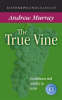 The True Vine (One Pound Classics)