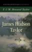 More information on The Biography of James Hudson Taylor
