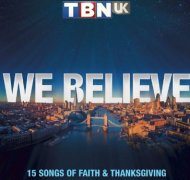 More information on TBN UK WE BELIEVE CD