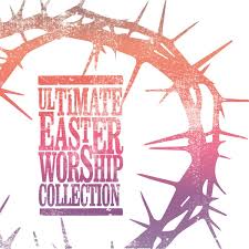 More information on Ultimate Easter Worship Collection CD