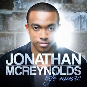 More information on Johnathan Mcreynolds Life Music