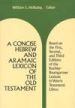 More information on Concise Hebrew and Aramaic Lexic of the Old Testament, A