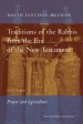 More information on Traditions of the Rabbis from the Era of the New Testament