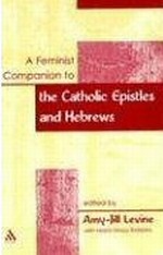 Feminist Companion to the Catholic Epistles and Hebrews (Hardback)