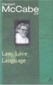 More information on Law, Love and Language