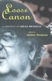 More information on Loose Canon: A Portrait of Brian Brindley