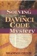 More information on Solving the Da Vinci Code Mystery