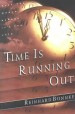 More information on Time Is Running Out: Reaching People For Jesus Christ - In This