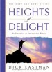 More information on Heights Of Delight: An Invitation To Intercessory Worship