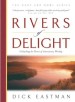 More information on Rivers Of Delight - Unleashing The Power Of Intercessory Worship