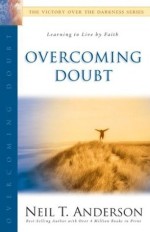 Overcoming Doubt - Learning to live by faith