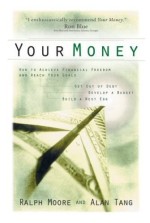 Your Money: How to Achieve Financial Freedom and Reach Your Goals