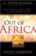 More information on Out of Africa: How the Spiritual Explosion Among Nigerians is ...