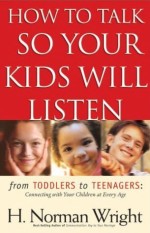How To Talk So Your Kids Will Listen