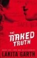More information on The Naked Truth