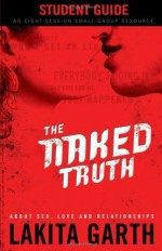 Naked Truth Student Guide