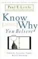 More information on Know Why You Believe