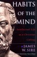 More information on Habits Of The Mind : Intellectual Life As A Christian Calling
