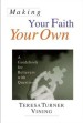 More information on Making Your Faith Your Own