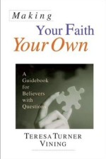 Making Your Faith Your Own