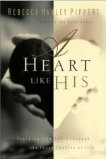 Heart for God, A