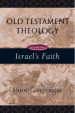 More information on Israel's Faith (Old Testament Theology #02)