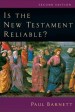 More information on Is the New Testament Reliable?