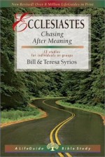 Ecclesiastes: Chasing After Meaning