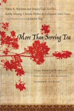 More Than Serving Tea: Asian Women on Expectations, Relationships...
