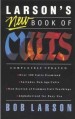 More information on Larsons New Book Of Cults