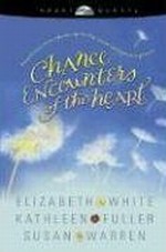 Chance Encounters of the Heart