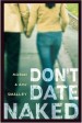 More information on Don't Date Naked- Ephesians 6:God's Wardrobe for Succesful Dating