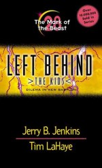 Left Behind Kids 28: The Mark of the Beast