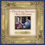 Devotional Paintings Of Ron Dicianni, The - A Brush With God's Word