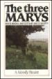 More information on Three Marys, The