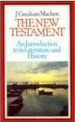 New Testament: An Introduction To Its Literature And History