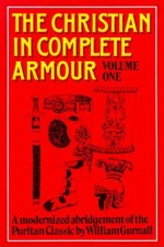 The Christian in Complete Armour Volume 1
