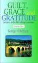 More information on Guilt, Grace & Gratitude - 2 Volume